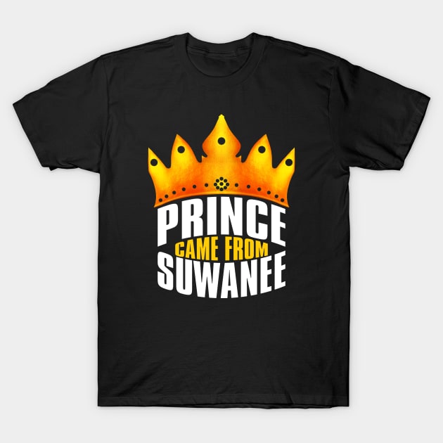 Prince Came From Suwanee, Suwanee Georgia T-Shirt by MoMido